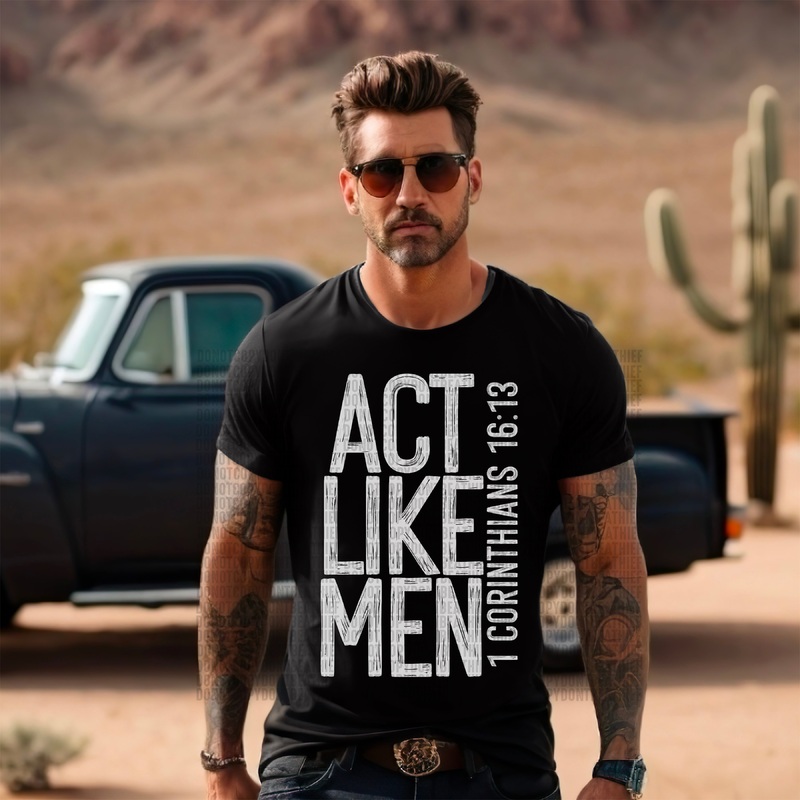 ACT LIKE MEN WHITE|Pocket|Infant|Toddler|Youth|Adult 11″|Adult 12″
