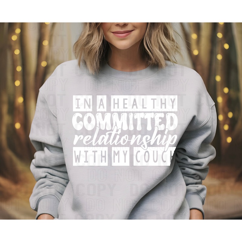 RELATIONSHIP WITH MY COUCH WHITE FONT