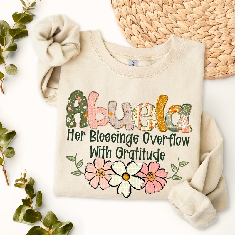 ABUELA – BLESSINGS OVERFLOW WITH GRATITUDE