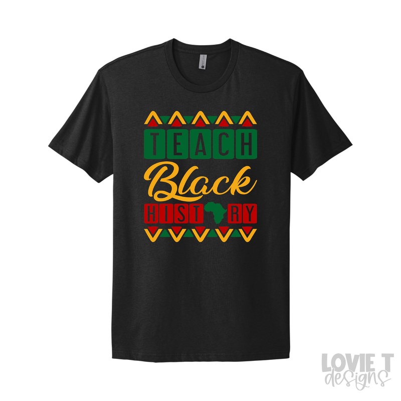 TEACH BLACK HISTORY|Pocket 3.5″-4″|Infant|Toddler|Youth 8.5|Adult 11″|Adult 12″