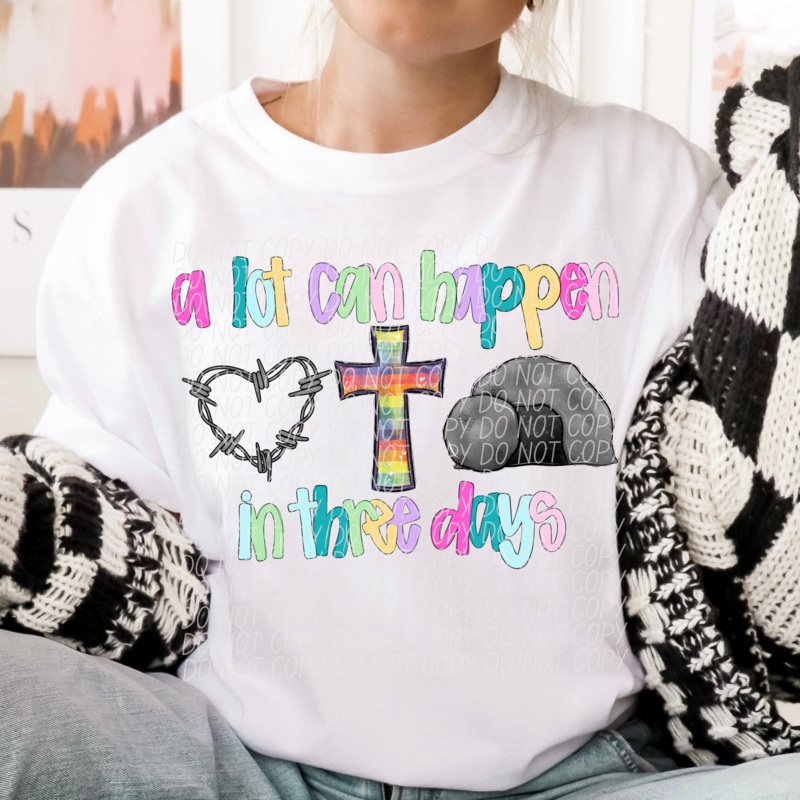 A LOT CAN HAPPEN|Pocket|Infant|Toddler|Youth|Adult 11″|Adult 12″