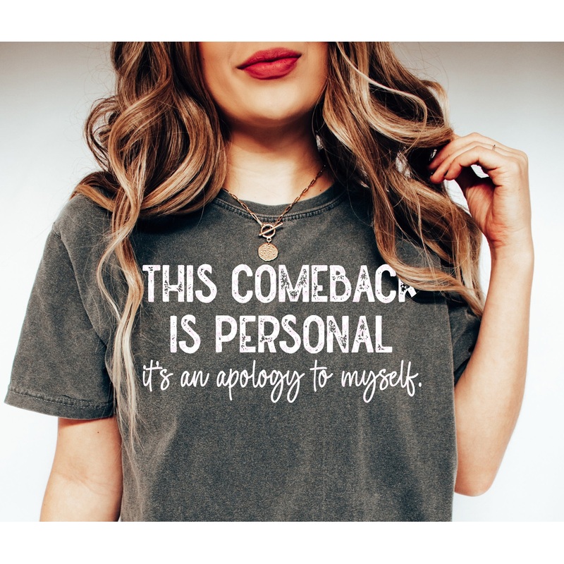 THE COMEBACK IS PERSONAL – WHITE