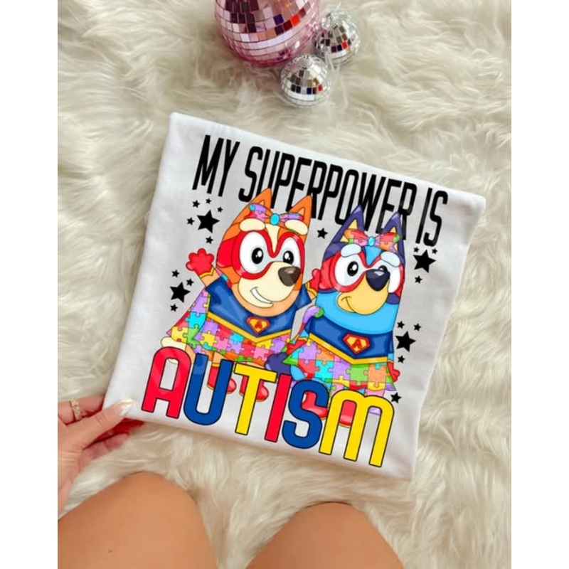 SUPERPOWER IS AUTISM|Youth|Adult 11″|Adult 12″