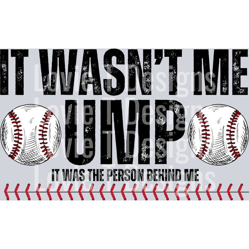 WASN’T ME UMP|Pocket 4″|Infant 6″|Toddler 7″|Youth 8.5″|Adult 11″|Adult 12″