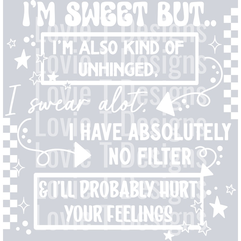 SWEET BUT UNHINGED WHITE|Pocket 4″|Infant 6″|Toddler 7″|Youth 8.5″|Adult 11″|Adult 12″