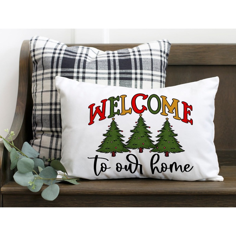 WELCOME TO OUR HOME CHRISTMAS TREES