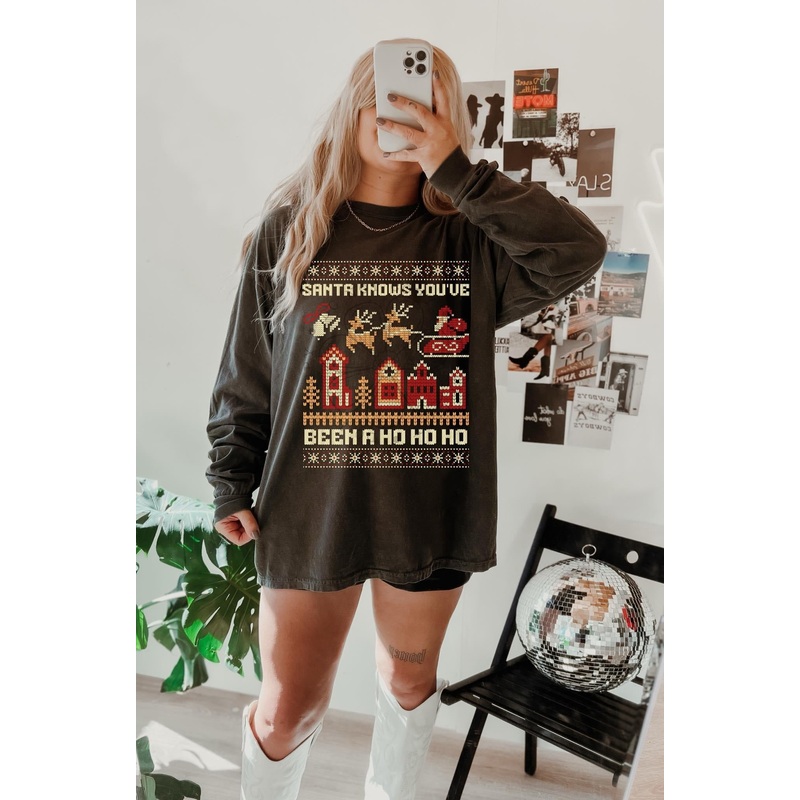 SANTA KNOWS THAT YOU’VE BEEN A HO HO HO