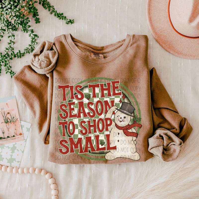TIS THE SEASON TO SHOP SMALL|Infant|Toddler|Youth 8.5|Adult 11″|Adult 12″