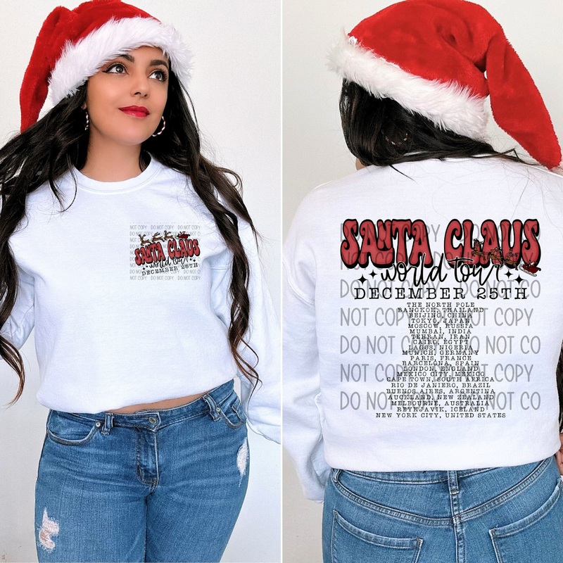 Santa Claus World Tour|Infant Front + Back|Toddler Front + Back|Youth 8.5 Front + Back|Adult 11″ Front + Back|Adult 12″ Front + Back