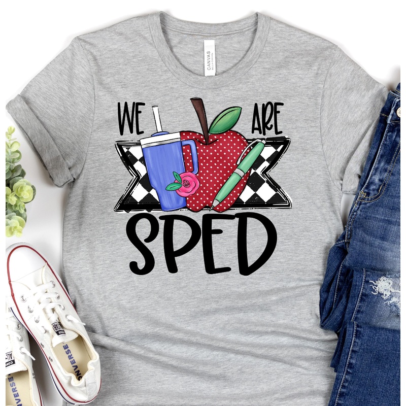 WE ARE SPED|Pocket 3.5″-4″|Infant|Toddler|Youth 8.5|Adult 11″|Adult 12″
