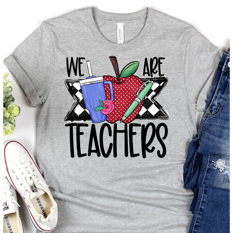 WE ARE TEACHERS|Pocket 3.5″-4″|Infant|Toddler|Youth 8.5|Adult 11″|Adult 12″