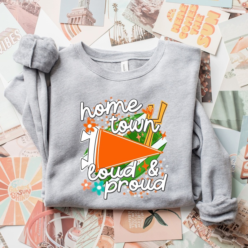 HOME TOWN- LOUD & PROUD ORANGE
