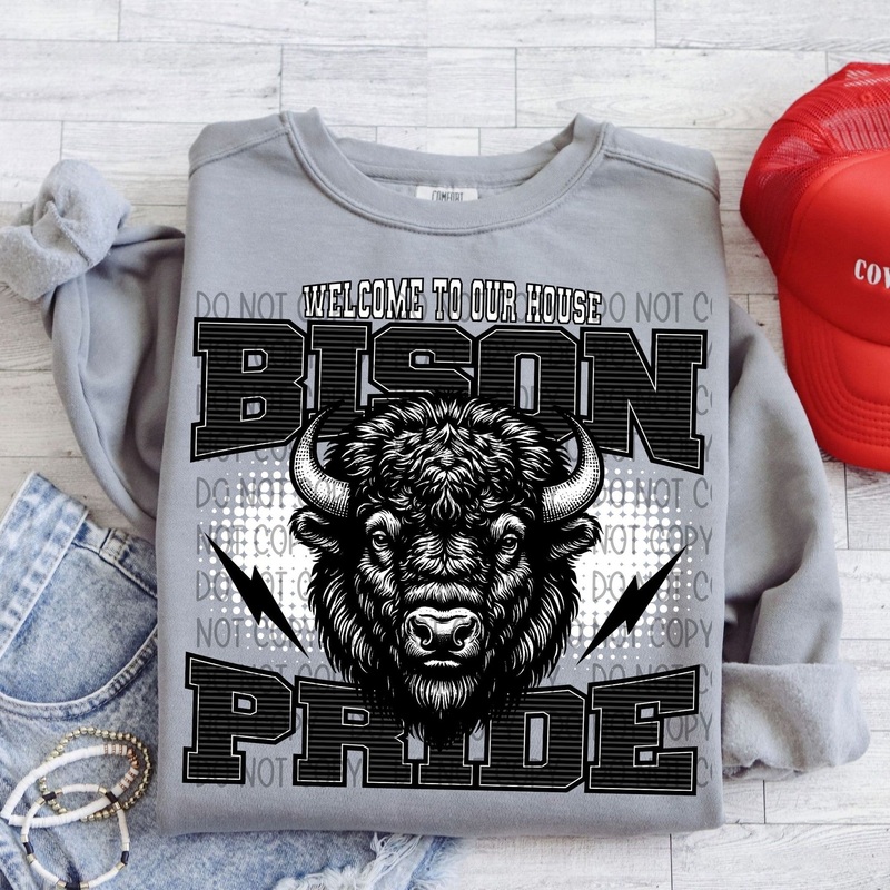 WELCOME TO OUR HOUSE BISON PRIDE
