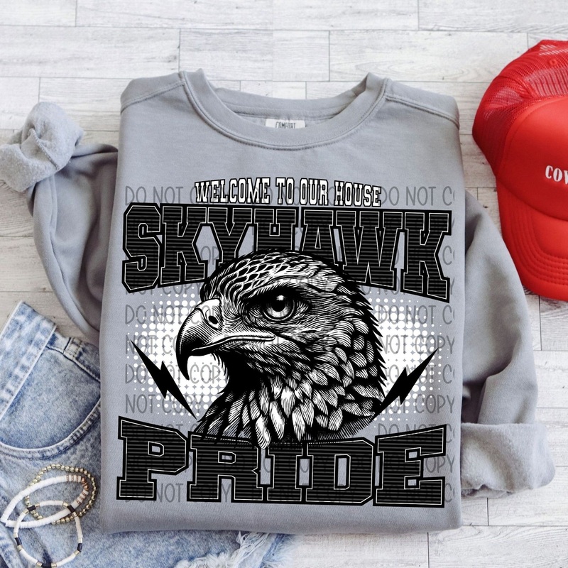 WELCOME TO OUR HOUSE SKYHAWK PRIDE