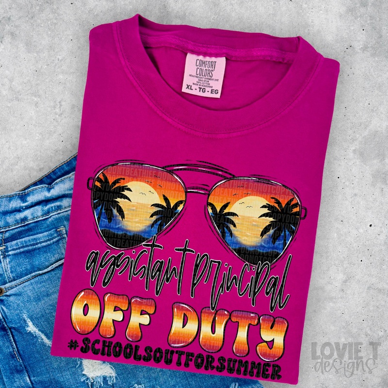 ASSISTANT PRINCIPAL OFF DUTY|Pocket 3.5″-4″|Infant|Toddler|Youth 8.5|Adult 11″|Adult 12″