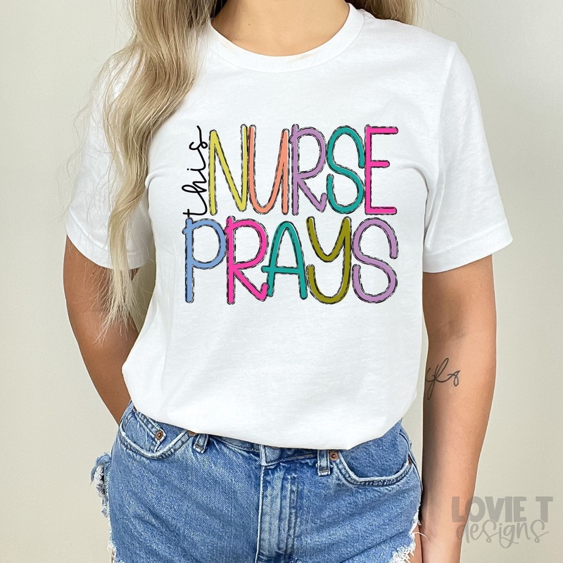 THIS NURSE PRAYS|Pocket 3.5″-4″|Infant|Toddler|Youth 8.5|Adult 11″|Adult 12″