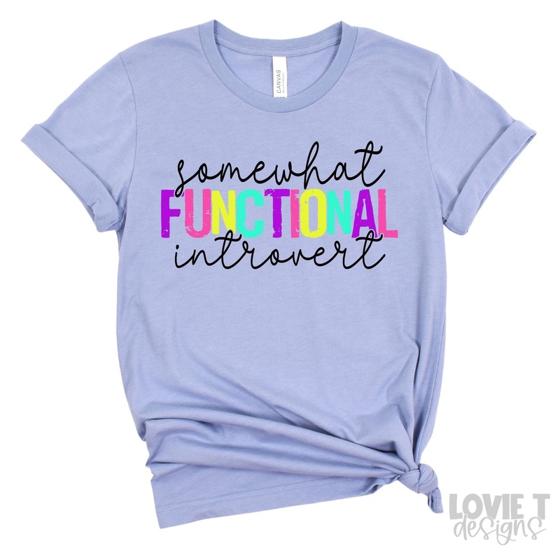 SOMEWHAT FUNCTIONAL INTROVERT|Pocket 3.5″-4″|Infant|Toddler|Youth 8.5|Adult 11″|Adult 12″