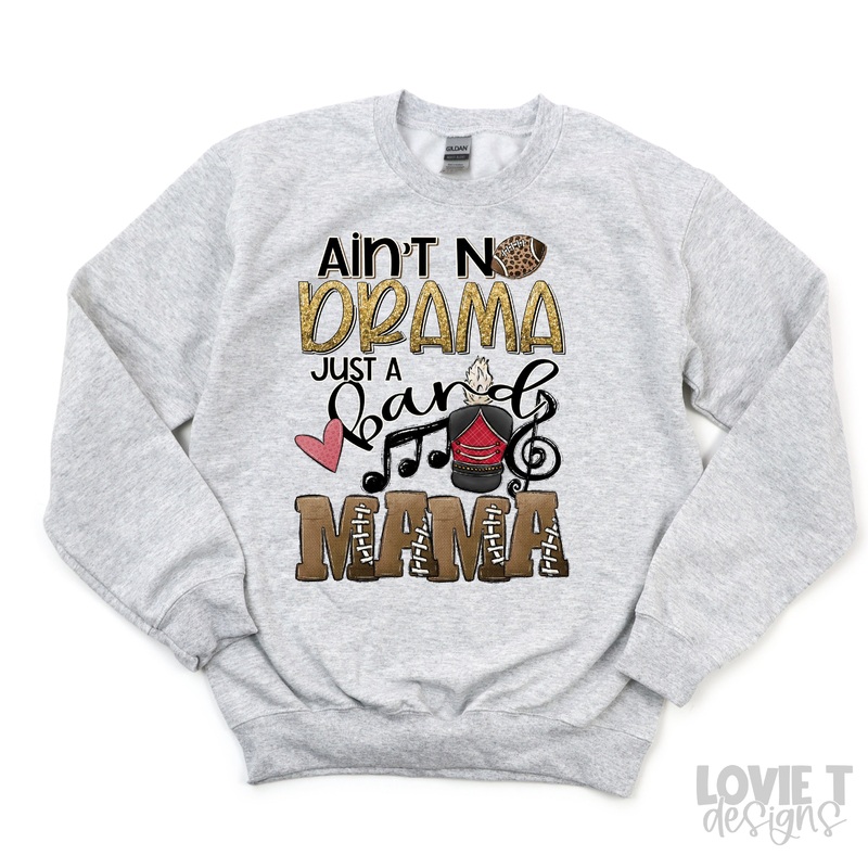AINT NO DRAMA JUST A BAND MAMA RED