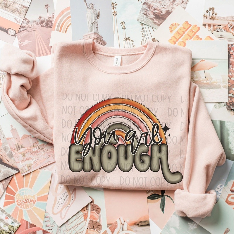You Are Enough|Pocket 3.5″-4″|Infant|Toddler|Youth 8.5|Adult 11″|Adult 12″