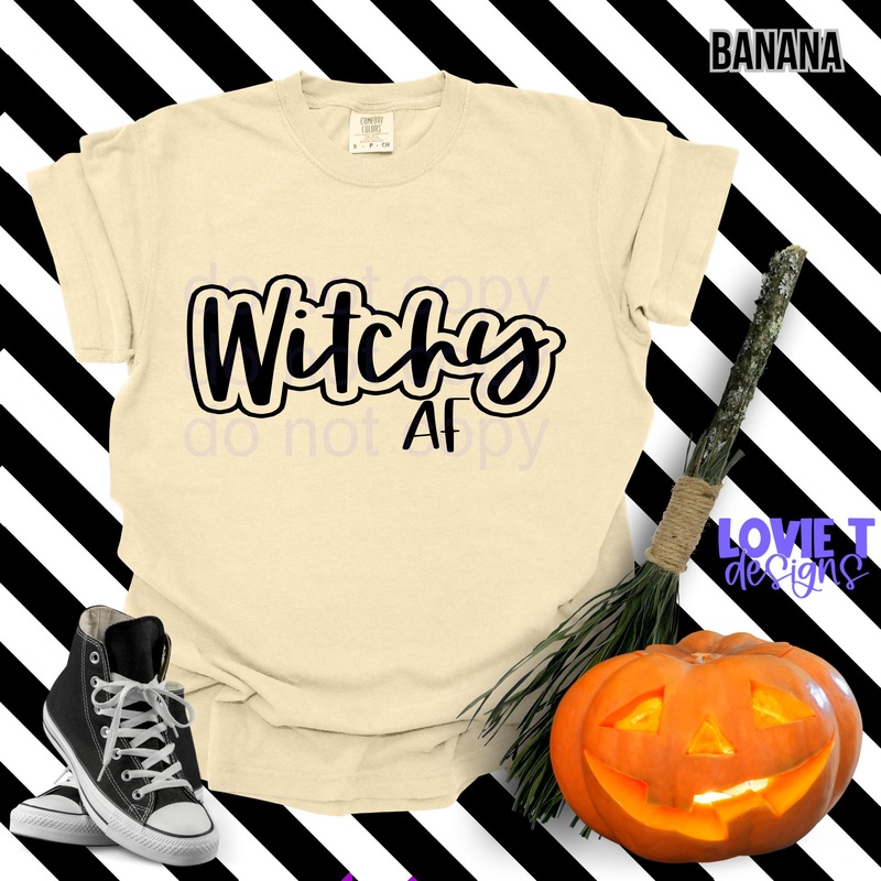 Witchy Af|Pocket|Infant|Toddler|Youth|Adult 11″|Adult 12″