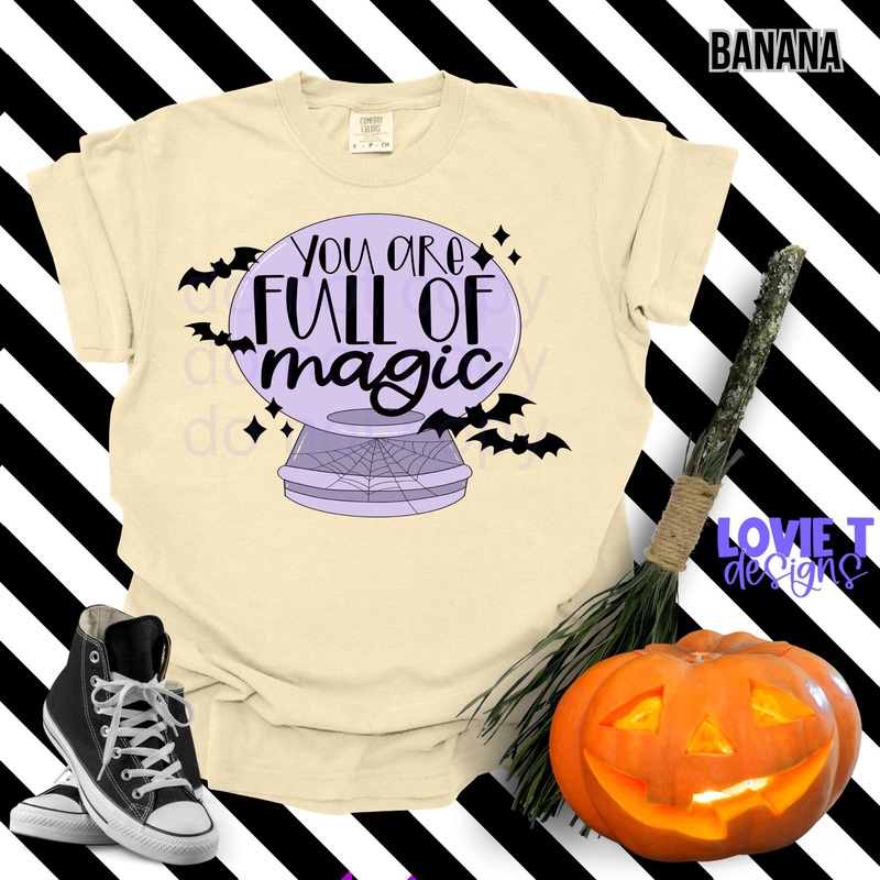 You Are Full Of Magic|Pocket|Infant|Toddler|Youth|Adult 11″|Adult 12″