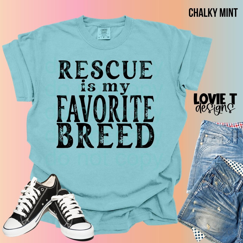 Rescue Is My Favorite Breed|Pocket 3.5″-4″|Infant|Toddler|Youth 8.5|Adult 11″|Adult 12″