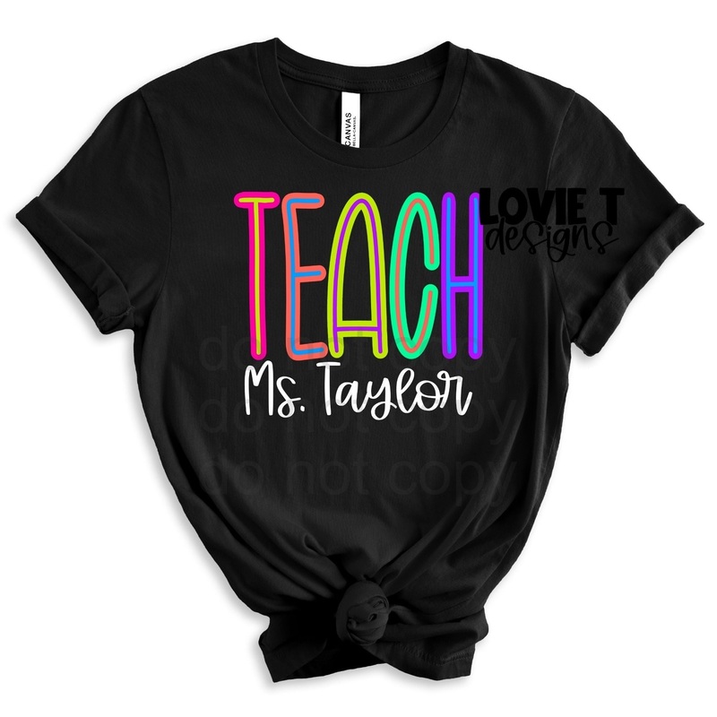 Teach Ms. Taylor|Pocket 3.5″-4″|Infant|Toddler|Youth 8.5|Adult 11″|Adult 12″