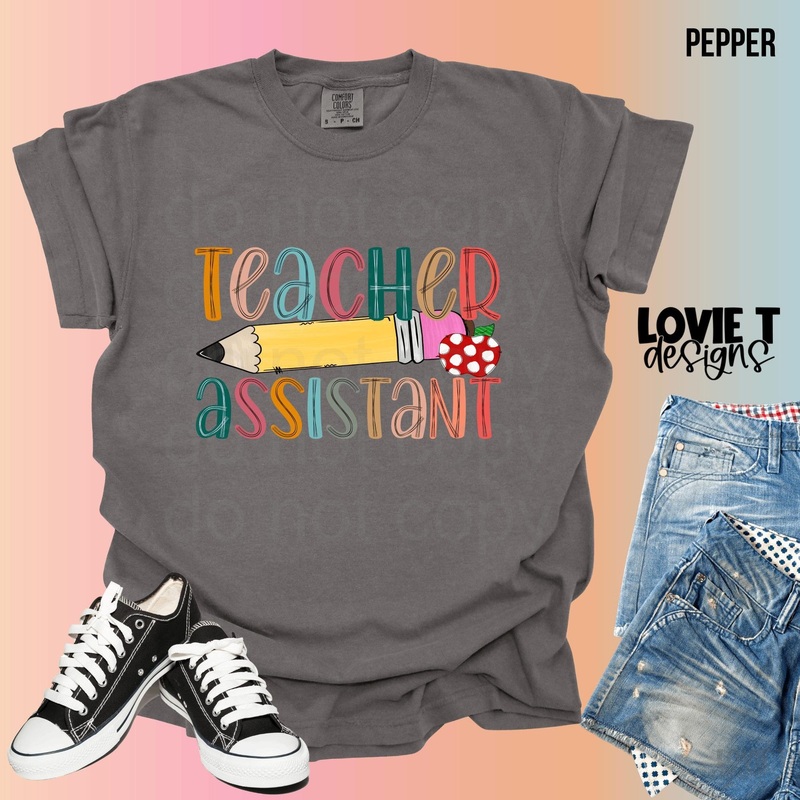 TEACHER ASSISTANT|Pocket 3.5″-4″|Infant|Toddler|Youth 8.5|Adult 11″|Adult 12″