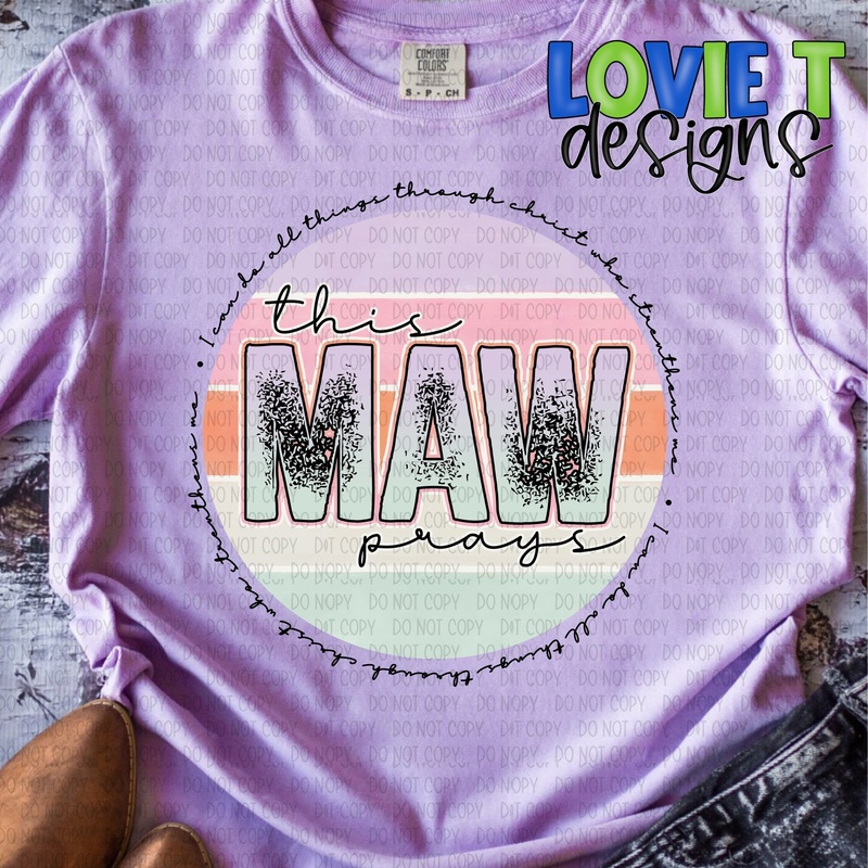 This Maw Prays|Pocket 3.5″-4″|Infant|Toddler|Youth 8.5|Adult 11″|Adult 12″