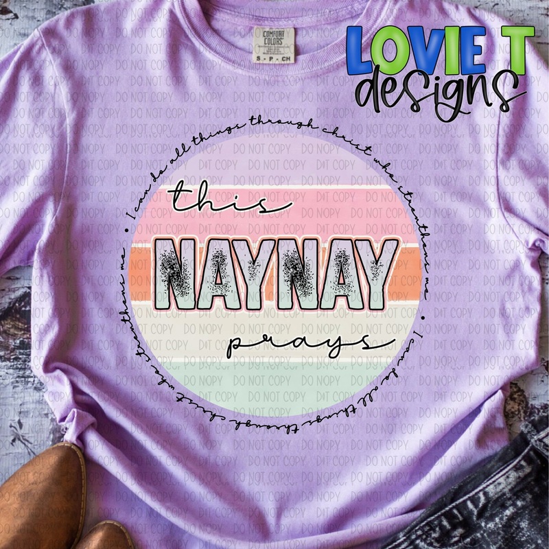 This Naynay Prays|Pocket 3.5″-4″|Infant|Toddler|Youth 8.5|Adult 11″|Adult 12″