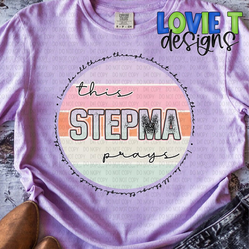 This Stepma Prays|Pocket 3.5″-4″|Infant|Toddler|Youth 8.5|Adult 11″|Adult 12″