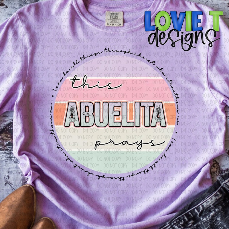 This Abuelita Prays|Pocket 3.5″-4″|Infant|Toddler|Youth 8.5|Adult 11″|Adult 12″