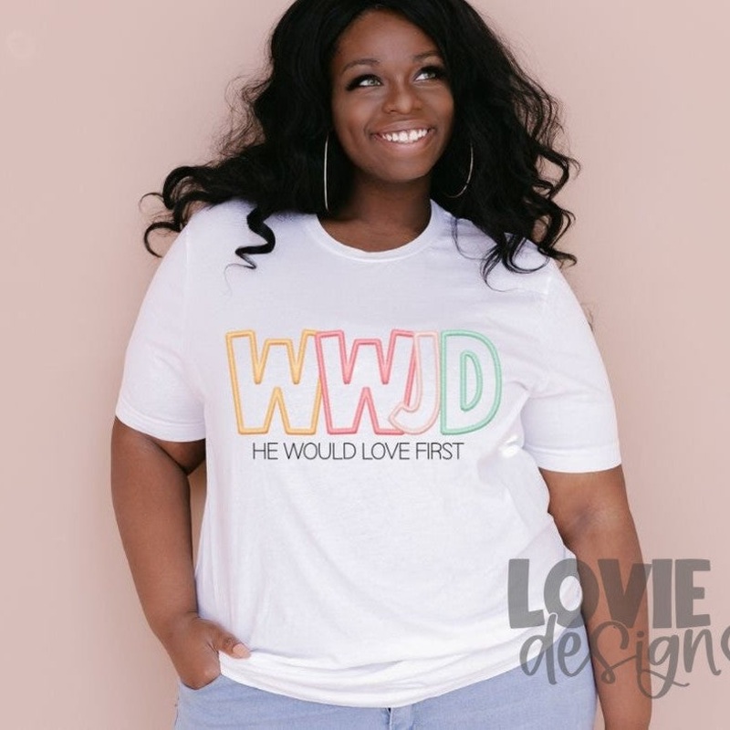 Wwjd He Would Love First Faux Embroidery
