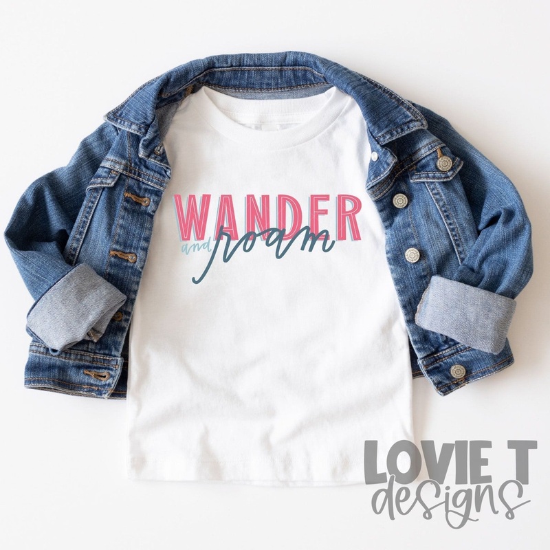 Wander And Roam Free|Pocket 3.5″-4″|Infant|Toddler|Youth 8.5|Adult 11″|Adult 12″