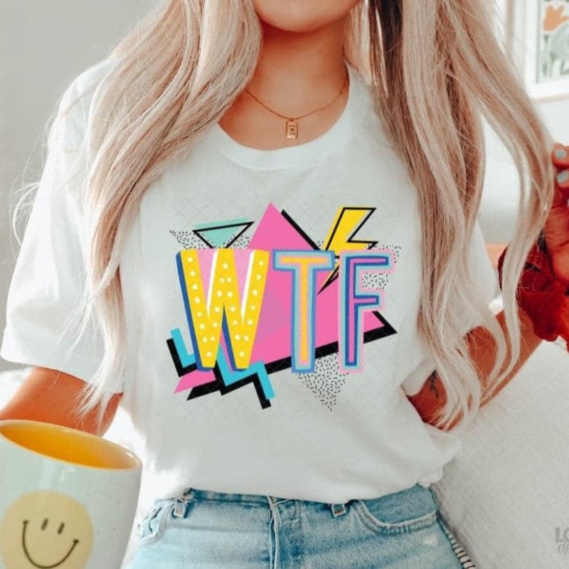 90’S Wtf|Pocket|Infant|Toddler|Youth|Adult 11″|Adult 12″