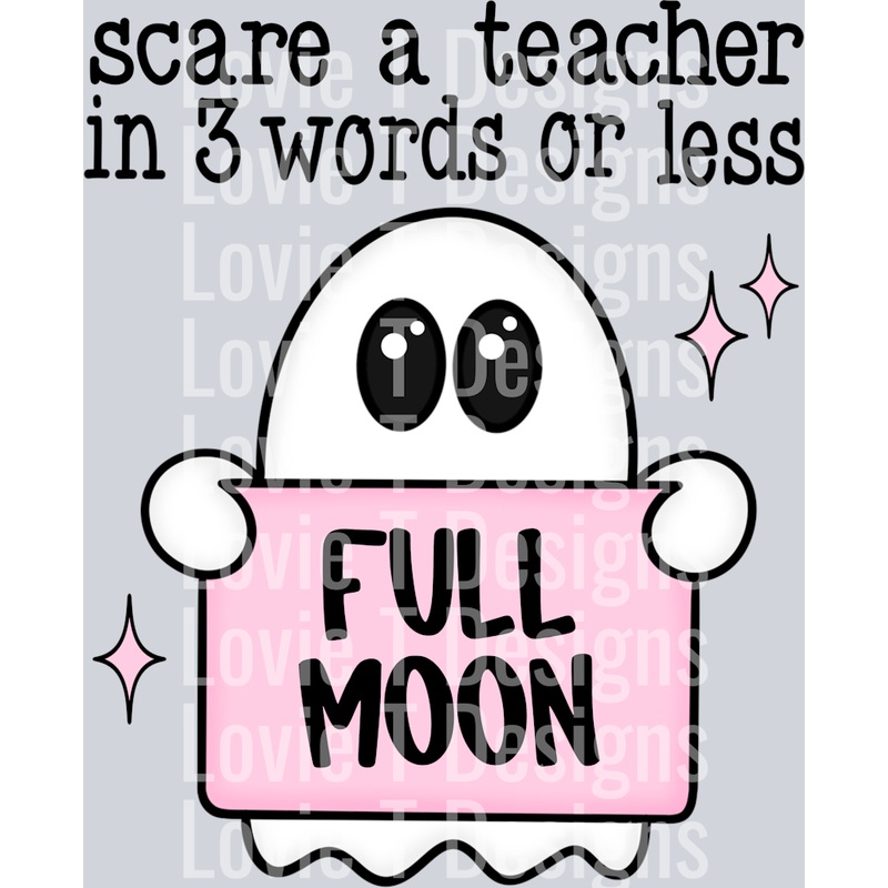 SCARE A TEACHER, FULL MOON|Pocket 4″|Infant 6″|Toddler 7″|Youth 8.5″|Adult 11″|Adult 12″