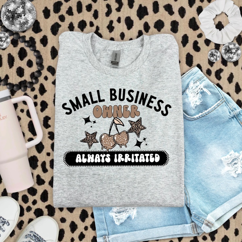 Small Business Owner – Always Irritated