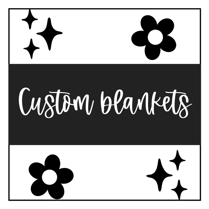 Custom Blanket – Read Description Carefully!