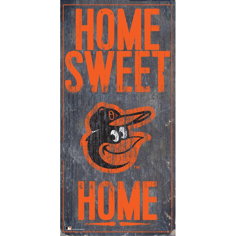 Fan Creations Baltimore Orioles Home Sweet Home Design Wood Sign 6×12