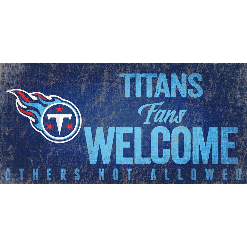 Fan Creations Tennessee Titans Fans Welcome Wood Sign 12×6