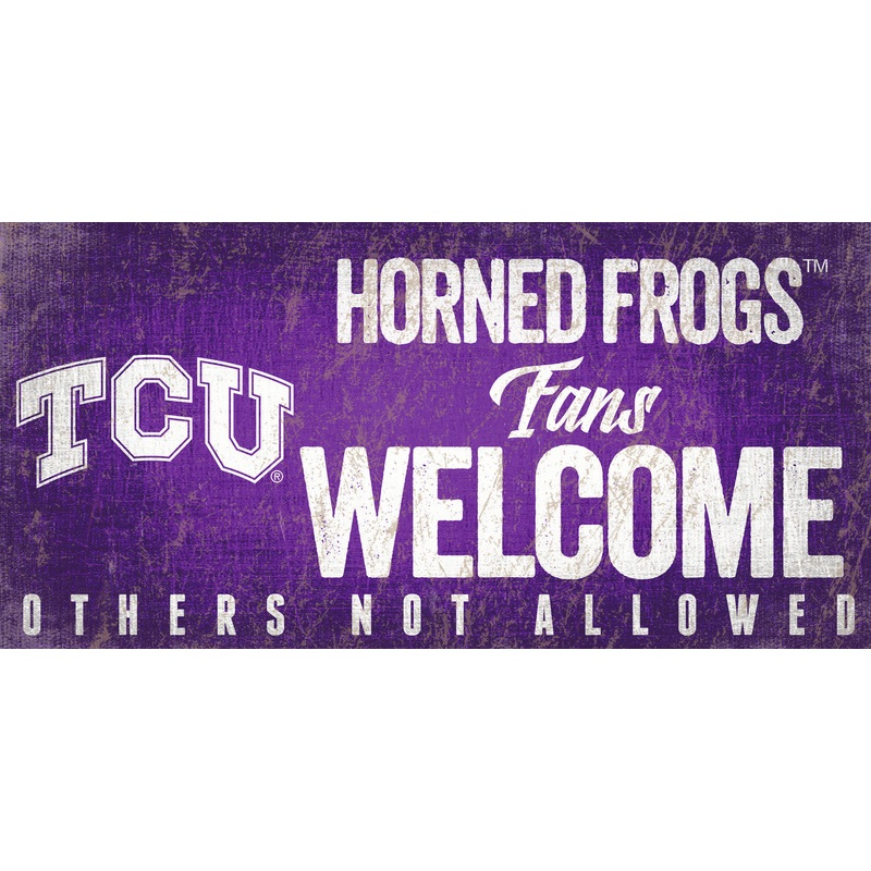 Fan Creations TCU Horned Frogs Fans Welcome Wood Sign 12×6