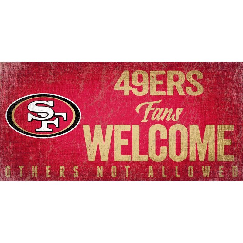 Fan Creations San Francisco 49ers Fans Welcome Wood Sign 12×6
