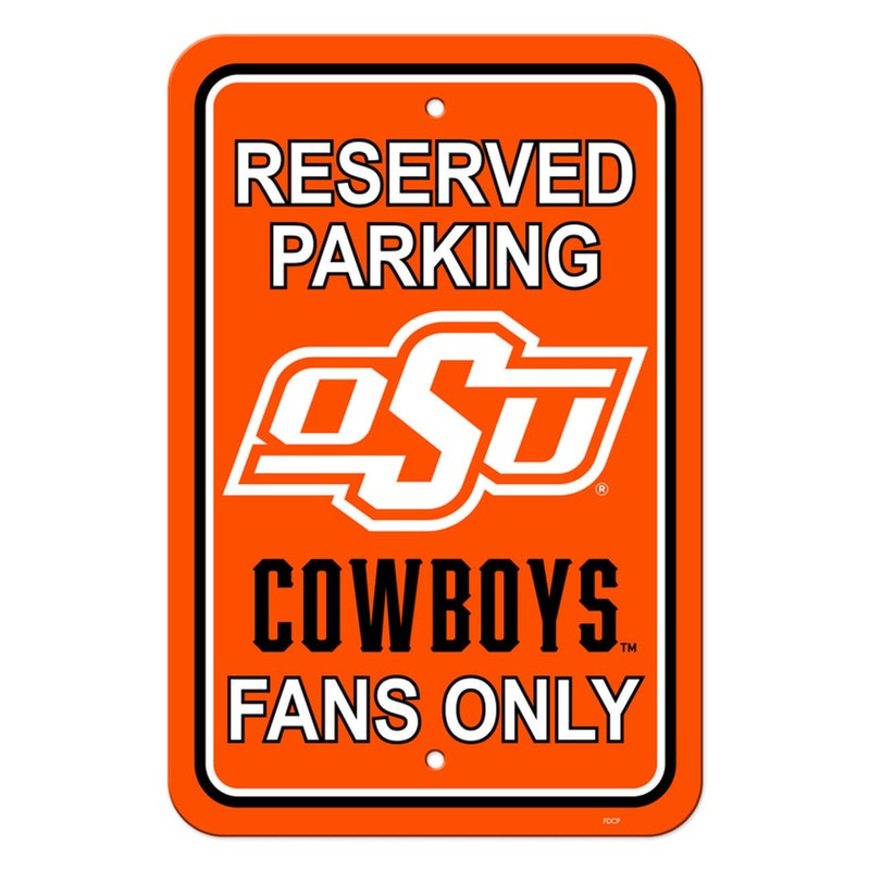 Fremont Die Oklahoma State Cowboys Plastic Reserved Parking Style Sign 12×18