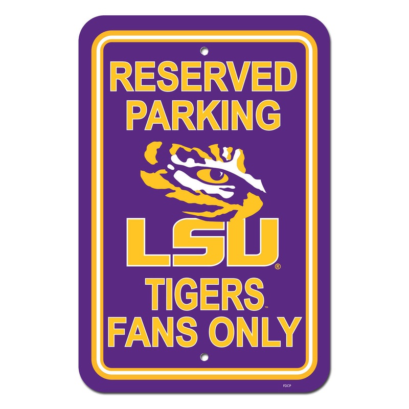 Fremont Die LSU Tigers Plastic Reserved Parking Style Sign 12×18
