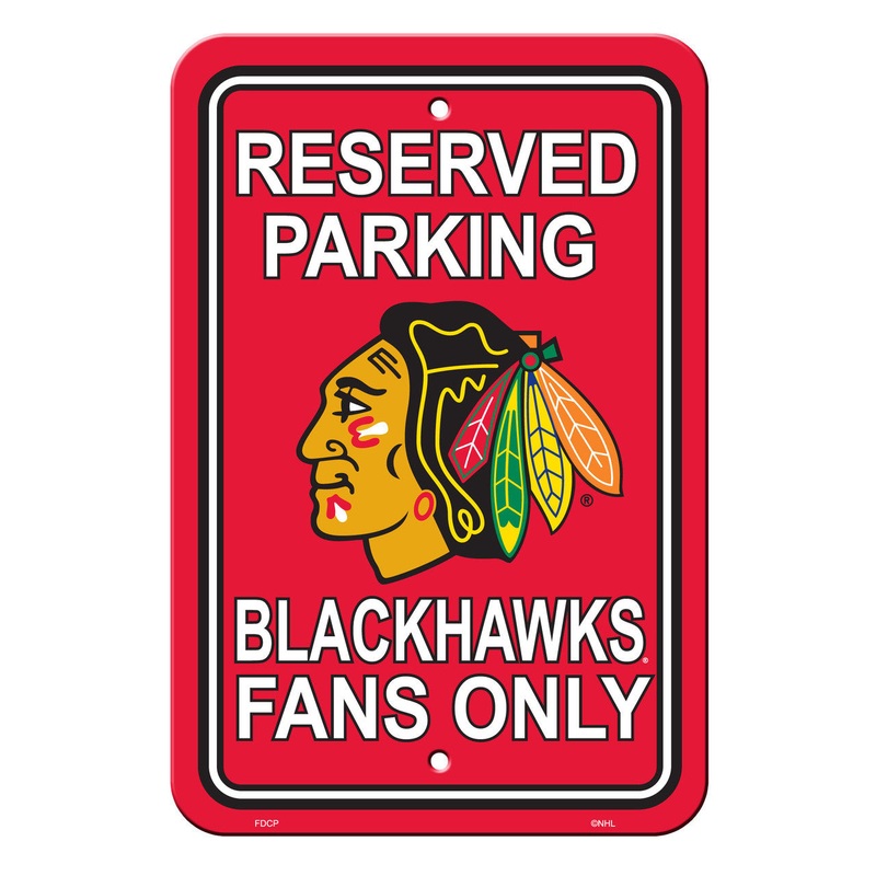 Fremont Die Chicago Blackhawks Plastic Reserved Parking Style Sign 12×18