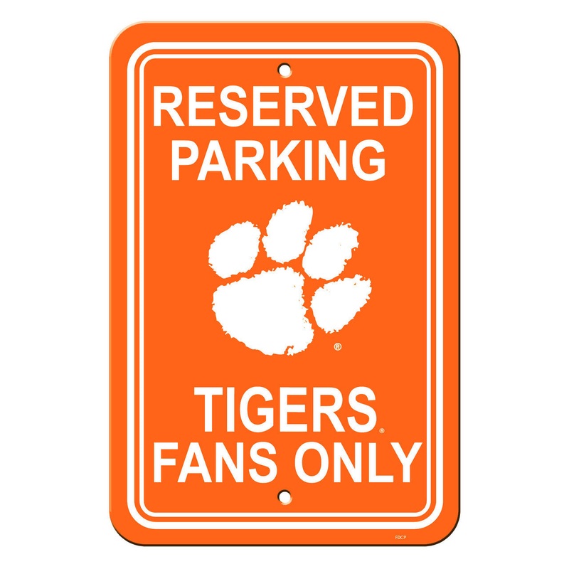 Fremont Die Clemson Tigers Plastic Reserved Parking Style Sign 12×18