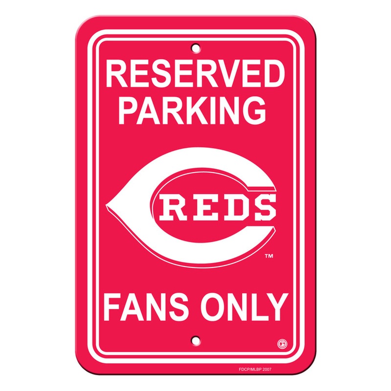 Fremont Die Cincinnati Reds Plastic Reserved Parking Style Sign 12×18