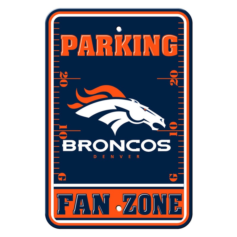 Fremont Die Denver Broncos Plastic Fan Zone Parking Style Sign 12×18