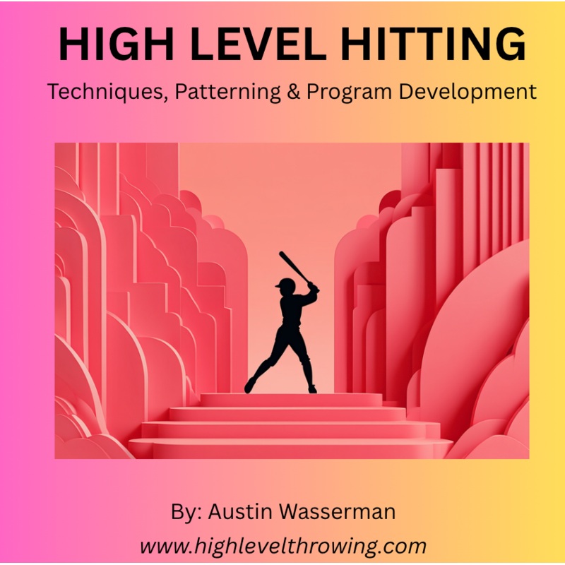 High Level Hitting Guide